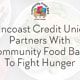 Suncoast Credit Union Partners With Community Food Bank To Fight Hunger