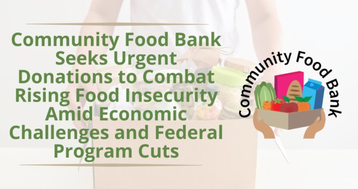 Community Food Bank Seeks Urgent Donations