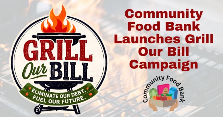 Community Food Bank Launches Grill Our Bill Campaign